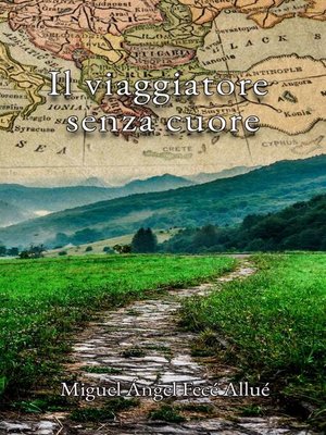 cover image of Il viaggiatore senza cuore